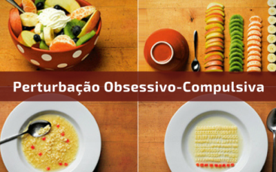 O que é a Perturbação Obsessivo-Compulsiva?